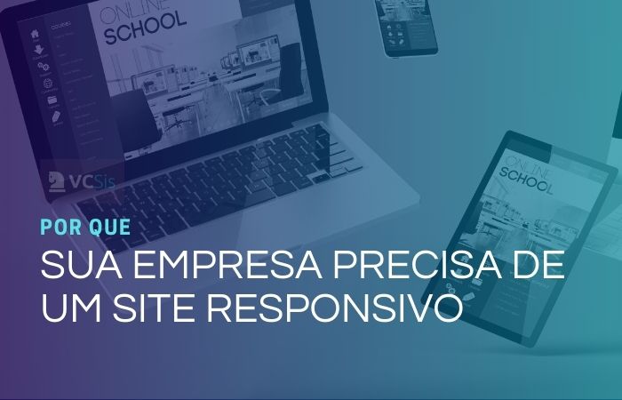 Por que sua empresa precisa de um site responsivo